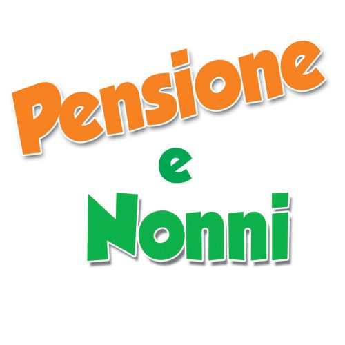 PENSIONE E NONNI